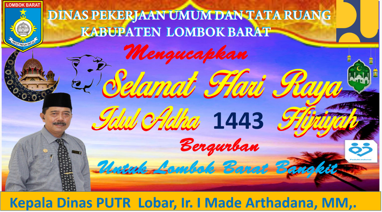 Selamat Hari Raya Idul Adha 10 Dzulhijjah 1443 Hijriah-10 Juli 2022 Masehi, Berqurban Untuk Lombok Barat Bangkit
